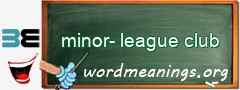 WordMeaning blackboard for minor-league club